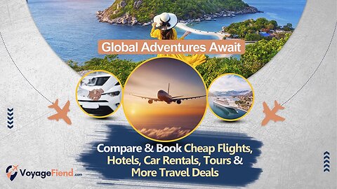 VoyageFiend – Compare & Book Cheap Flights, Hotels, Car Rentals, Tours & More Travel Deals
