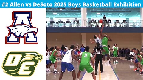 #2 Allen vs DeSoto 2026 Boys Basketball Exhibition