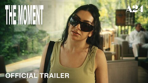 The Moment - Official Trailer (2026) Charli xcx, Rosanna Arquette, Alexander Skarsgård
