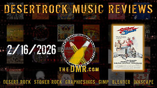 DMR LIVE - 2/16/2026 - Desert Rock & Adjacent Cool Tunes + Graphicsing