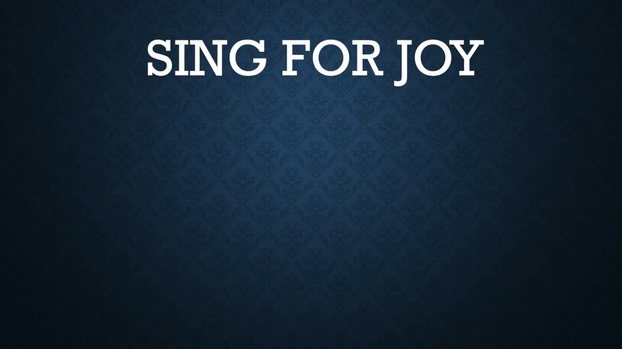 Sing for Joy