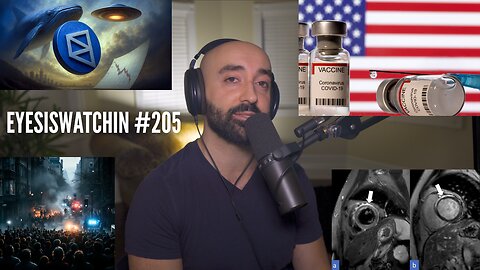 EyesIsWatchin #205 – FDA Bombshell, UK Speech Crackdown & Imminent False Flag