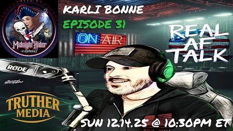 Real AF Talk: Ep 31 - Karli Bonne