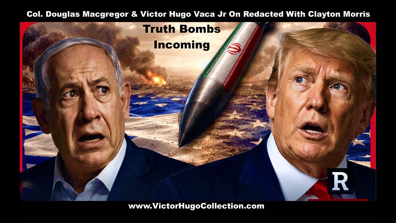 Iran Israel USA War Colonel Douglas Macgregor Victor Hugo Vaca Jr On Redacted With Clayton Morris