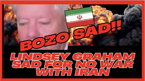 Lindsey Graham SAD for no war against Iran