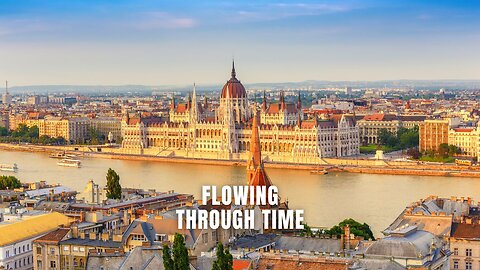 Flowing Through Time #Linz #AustriaTravel #travelsong