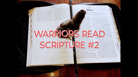 WARRIORS READ SCRIPTURE THE BOOK OF JASHER CHAPTER 2