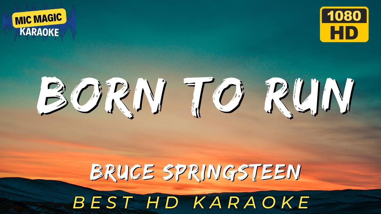 BORN TO RUN - BRUCE SPRINGSTEEN - KARAOKE