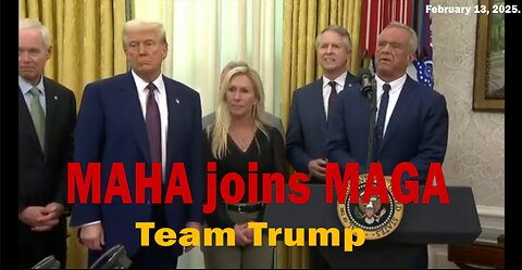 Robert f. Kennedy jr. Confirmation - MAHA joins MAGA - February 13, 2025.