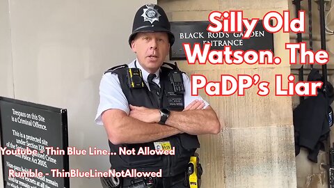 Silly Old Watson Of The PaDP Lies About Wearing A Thin Blue Line Badge