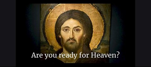 Are you ready for Heaven?