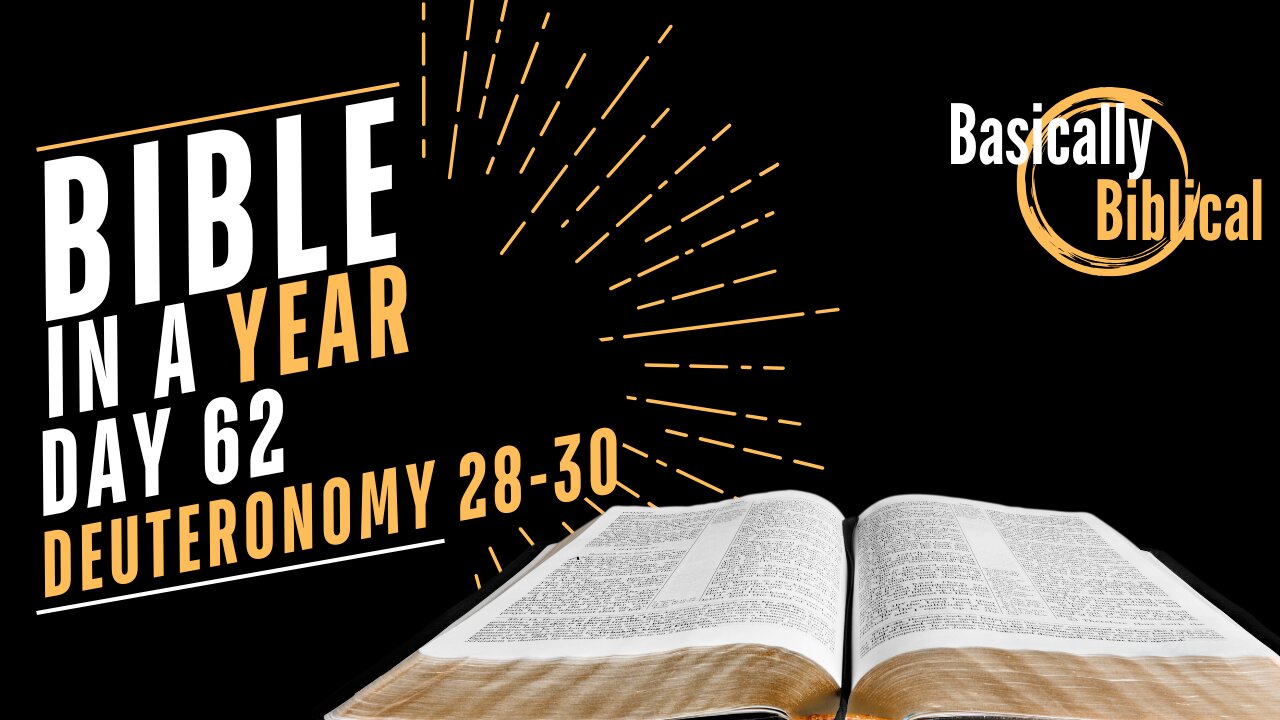 Day 62: The Choice Of LIFE - Insights From Deuteronomy 28-30 | Bible In A Year (CSB)