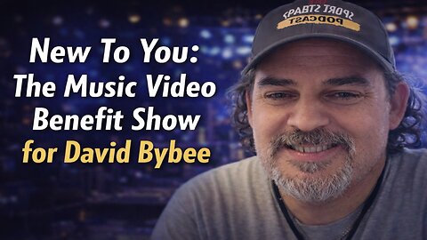 New to You: The Music Video Show (Benefit for David Bybee)