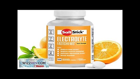 SaltStick Electrolyte FastChews Orange Chewable Electrolyte Tablets Salt Tablets Review