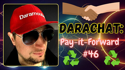 Darachat: Pay-it-Forward #46 – Spreading Love, Boosting Streams! 💫✨