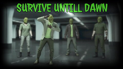 Survive Until Dawn - GTA Online