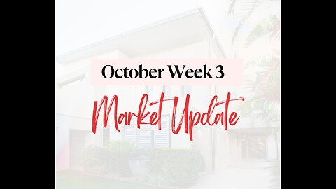 October Week 3 Market Update 2025