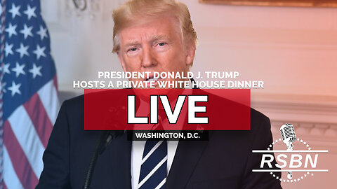 LIVE REPLAY: President Trump Hosts a Private White House Dinner - 11/12/25