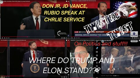 "MAGA Mourns Charlie Kirk: Don Jr., Vance, Rubio Rally at Funeral, Trump & Musk Reconcile"