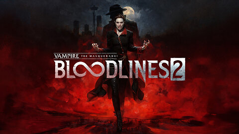 Vampire： The Masquerade - Bloodlines 2 | Official Release Date Trailer | Gamflix