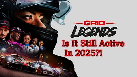 Is Grid Legends Still Active In 2025?!