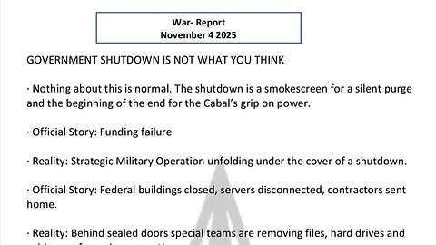 WAR REPORT - NOV 04 2025 - GOVERNMENT SHUTDOWN IS NOT WHAT YOU THINK