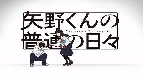 Yano-kun's Ordinary Days opening