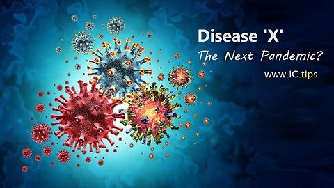 Disease X: Here we go Again