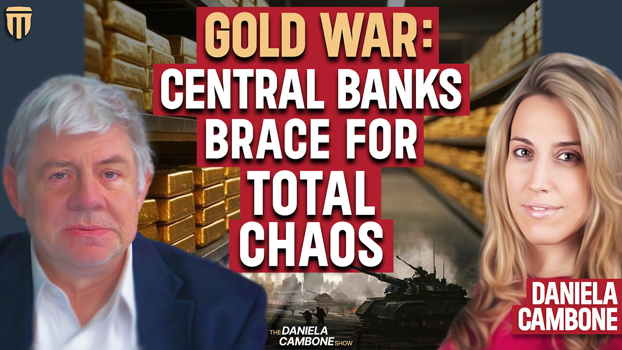 Gold Is for War: Central Banks Are Bracing for Total Chaos