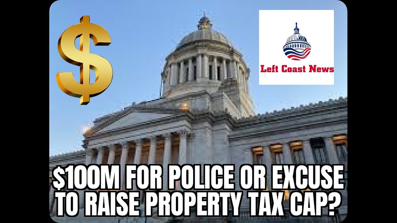 $100M FOR POLICE OR EXCUSE TO RAISE PROPERTY TAX CAP?