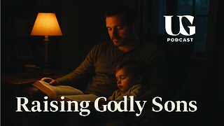 How Biblical Fatherhood Defeats Cultural Chaos | Under God Ep 228