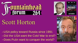 FF-264: Scott Horton on how the USA has provoked Russia since the fall of the USSR