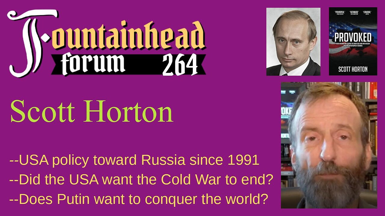 FF-264: Scott Horton on how the USA has provoked Russia since the fall of the USSR