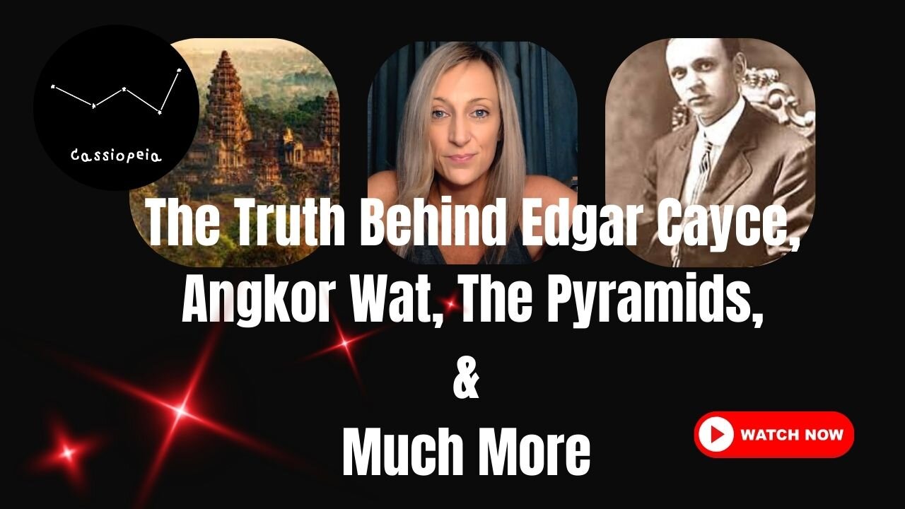 The Truth Behind Edgar Cayce, Angkor Wat, Alien Invasions & Much More