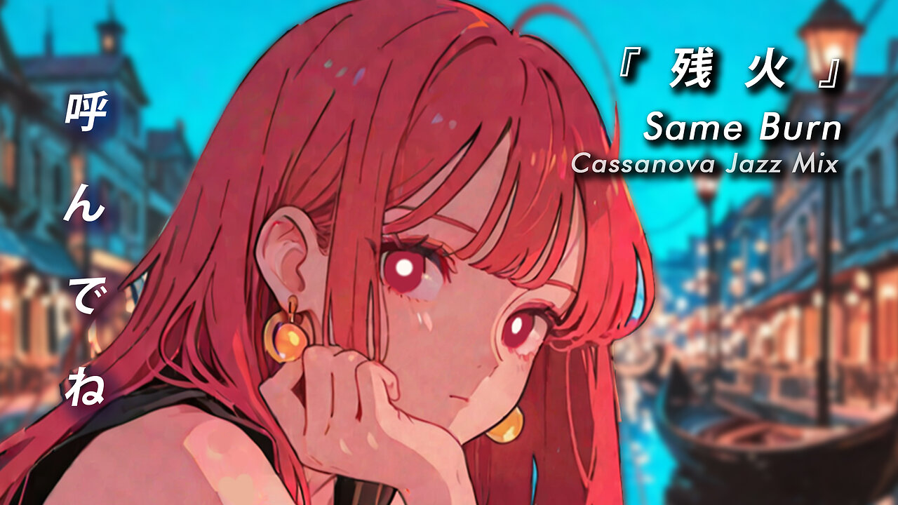 Sora Lofi Radio | Vocaloid Same Burn (Official MV)