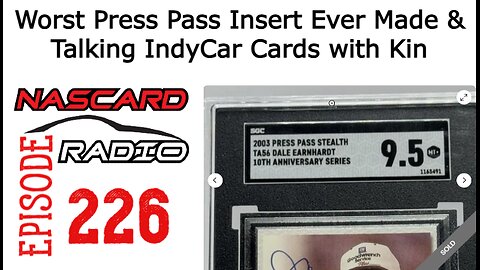 Worst Press Pass Insert Set Ever Created And Talking IndyCar Pacific Cards with Kin - Episode 226