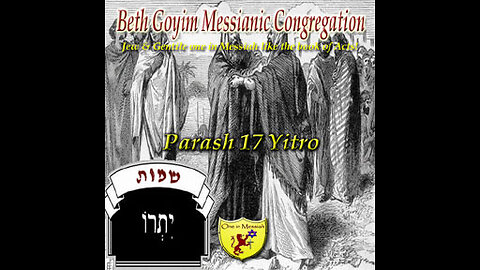 BGMCTV P070 Parash 17 Yitro