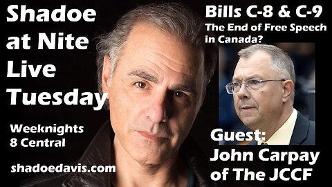 Sept. 30th/2025- End of Free Speech?! With John Carpay of The JCCF