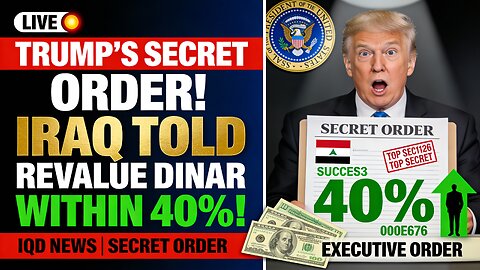Trump’s Secret Order Iraq Told to Revalue the Iraqi Dinar Within 40%! 💥 IQD News