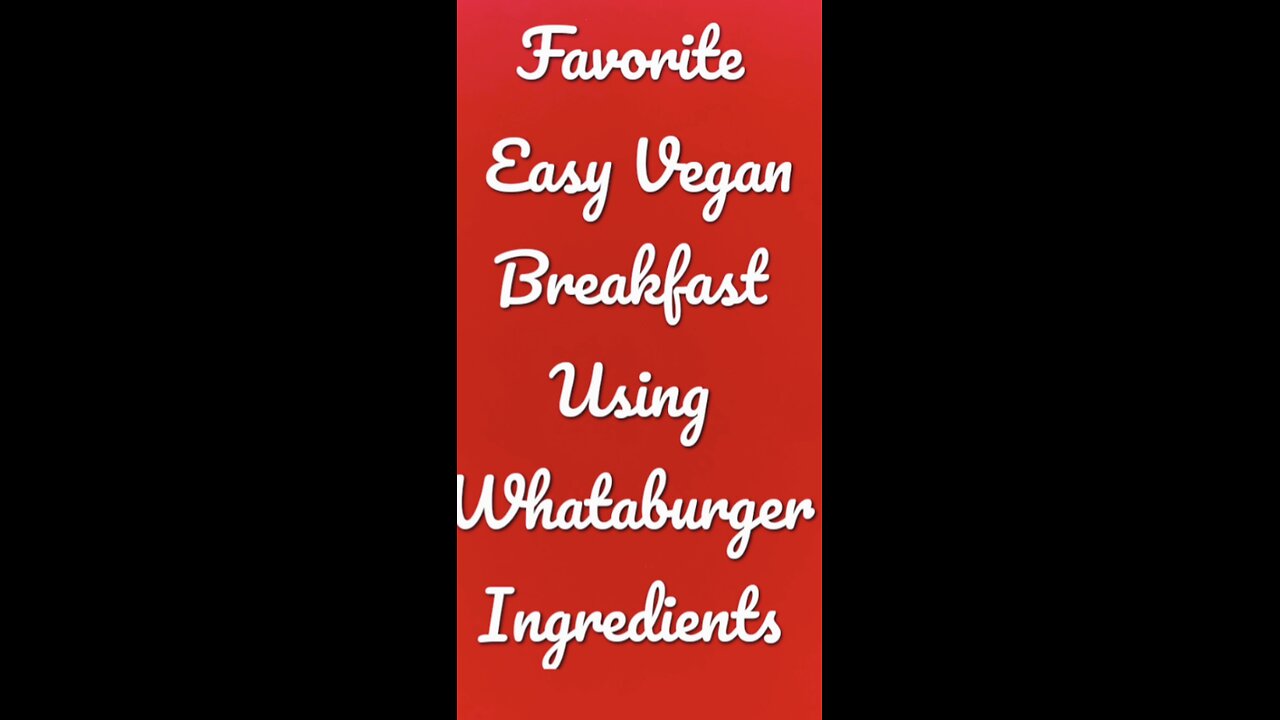 Favorite Easy Vegan Breakfast