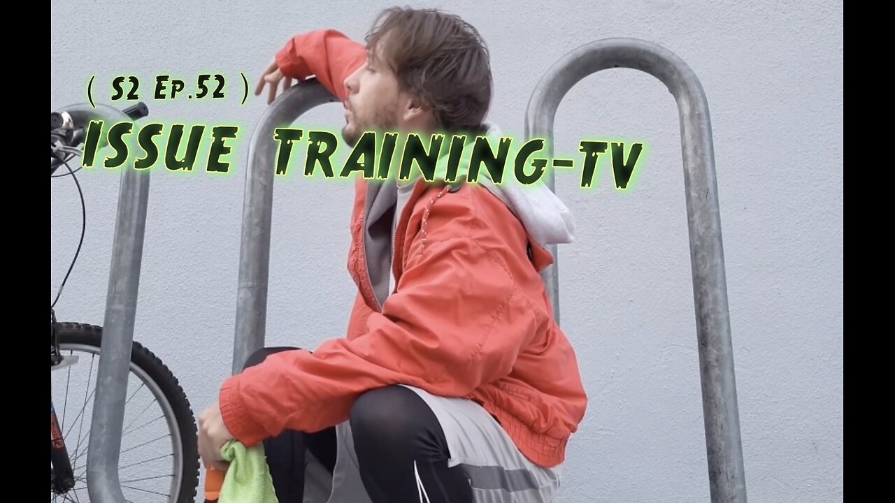 Day 52" of Issue Training