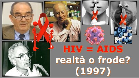 HIV = AIDS: realtà o frode? (1997)