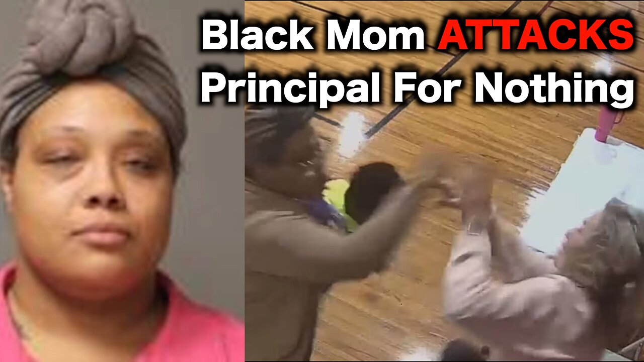 Black Mom ATTACKS Principal For Helping Her Kids