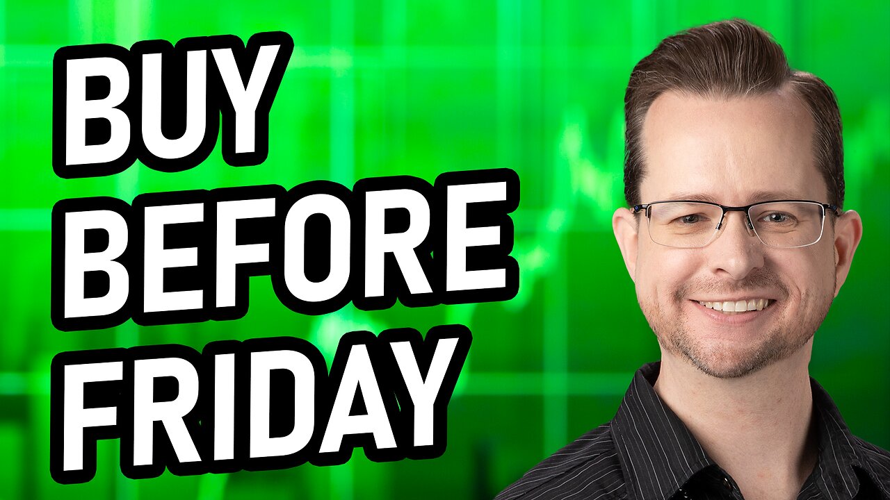 5 Stocks to Buy HEAVY Before Friday