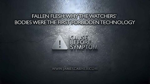 FALLEN FLESH: Why the Watchers’ Bodies Were the First Forbidden Technology