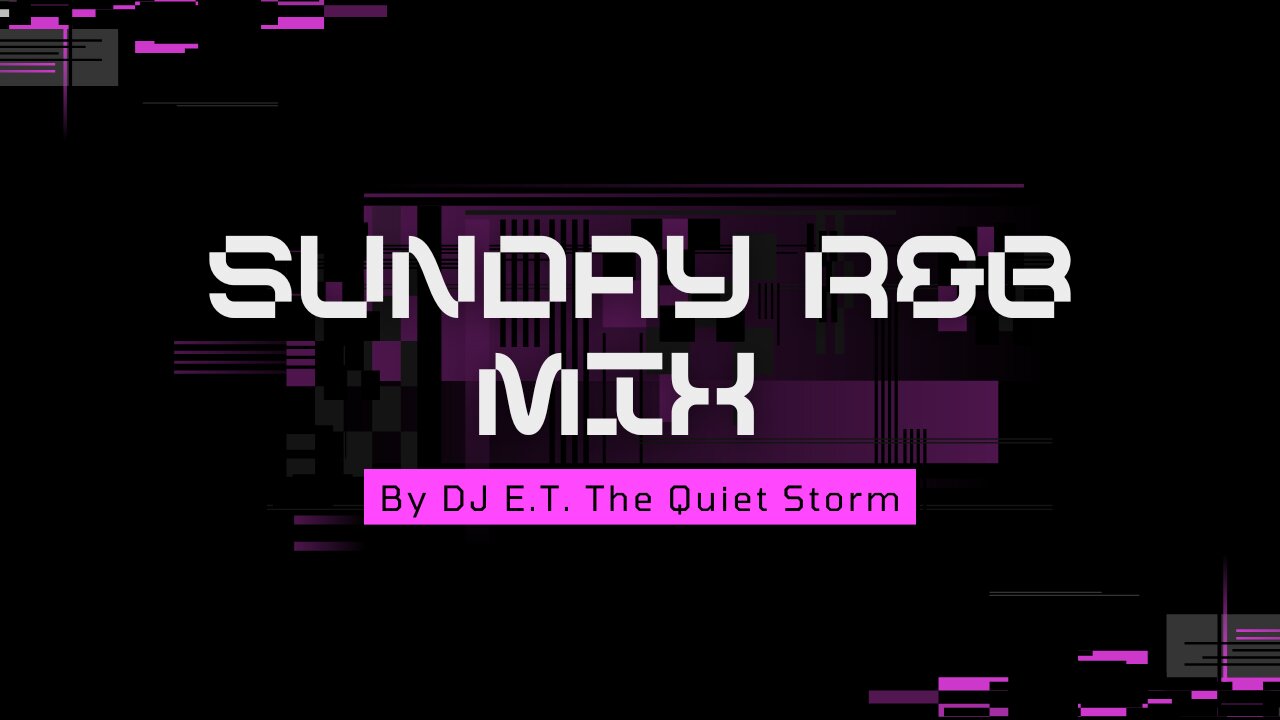 A Dope R&B Mix by DJ E.T. The Quiet Storm