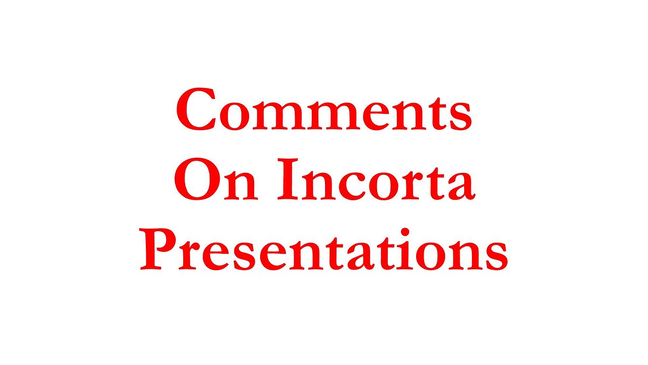 IBI044 - Comments On Incorta Presentations
