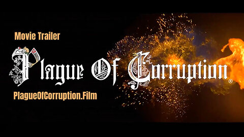 New Movie: Plague Of Corruption (Screening November 16, 2025)