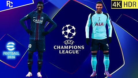 eFootball™ 2026 PC UHD 4K HDR 144 fps PSG vs Tottenham | Phil Gaming OP