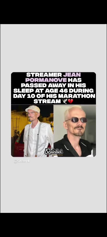 Rip to Jean Pormanove rip to him 10/14/25